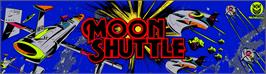 Arcade Cabinet Marquee for Moon Shuttle.