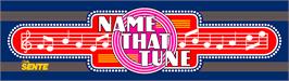 Arcade Cabinet Marquee for Name That Tune.