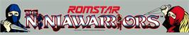 Arcade Cabinet Marquee for Ninja Warriors, The.