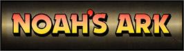 Arcade Cabinet Marquee for Noah's Ark.