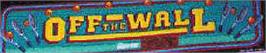 Arcade Cabinet Marquee for Off the Wall.