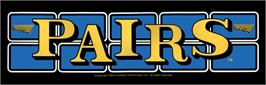 Arcade Cabinet Marquee for Pairs Redemption.
