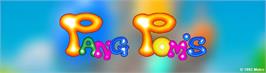 Arcade Cabinet Marquee for Pang Pom's.