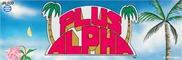 Arcade Cabinet Marquee for Plus Alpha.