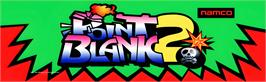 Arcade Cabinet Marquee for Point Blank 2.