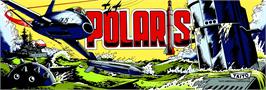 Arcade Cabinet Marquee for Polaris.