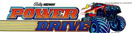 Arcade Cabinet Marquee for Power Drive.