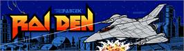 Arcade Cabinet Marquee for Raiden.