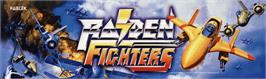 Arcade Cabinet Marquee for Raiden Fighters.