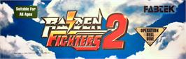 Arcade Cabinet Marquee for Raiden Fighters 2 - Operation Hell Dive 2000.