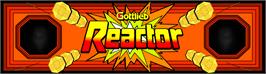 Arcade Cabinet Marquee for Reactor.