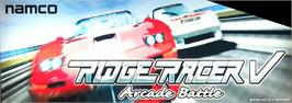 Arcade Cabinet Marquee for Ridge Racer V Arcade Battle.