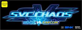 Arcade Cabinet Marquee for SNK vs. Capcom - SVC Chaos.