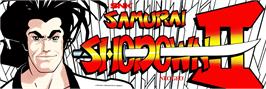 Arcade Cabinet Marquee for Samurai Shodown II / Shin Samurai Spirits - Haohmaru jigokuhen.