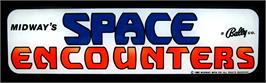 Arcade Cabinet Marquee for Space Encounters.