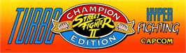 Arcade Cabinet Marquee for Street Fighter II' Turbo: Hyper Fighting.