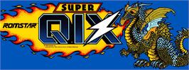 Arcade Cabinet Marquee for Super Qix.