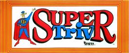 Arcade Cabinet Marquee for Super Triv III.