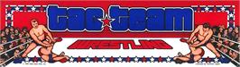 Arcade Cabinet Marquee for Tag Team Wrestling.