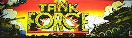 Arcade Cabinet Marquee for Tank Force.