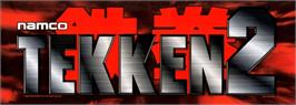 Arcade Cabinet Marquee for Tekken 2 Ver.B.