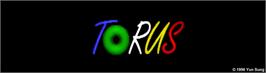 Arcade Cabinet Marquee for Torus.