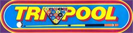 Arcade Cabinet Marquee for Tri-Pool: 3-In-One.