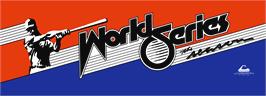 Arcade Cabinet Marquee for World Series: The Season.