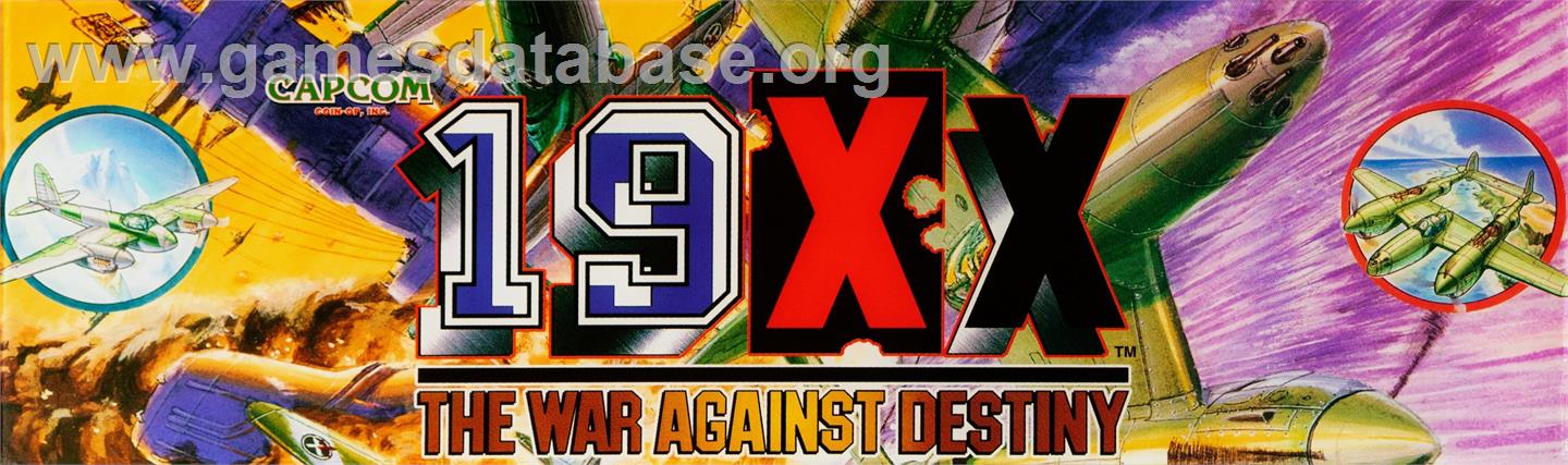 19XX: The War Against Destiny - Arcade - Artwork - Marquee