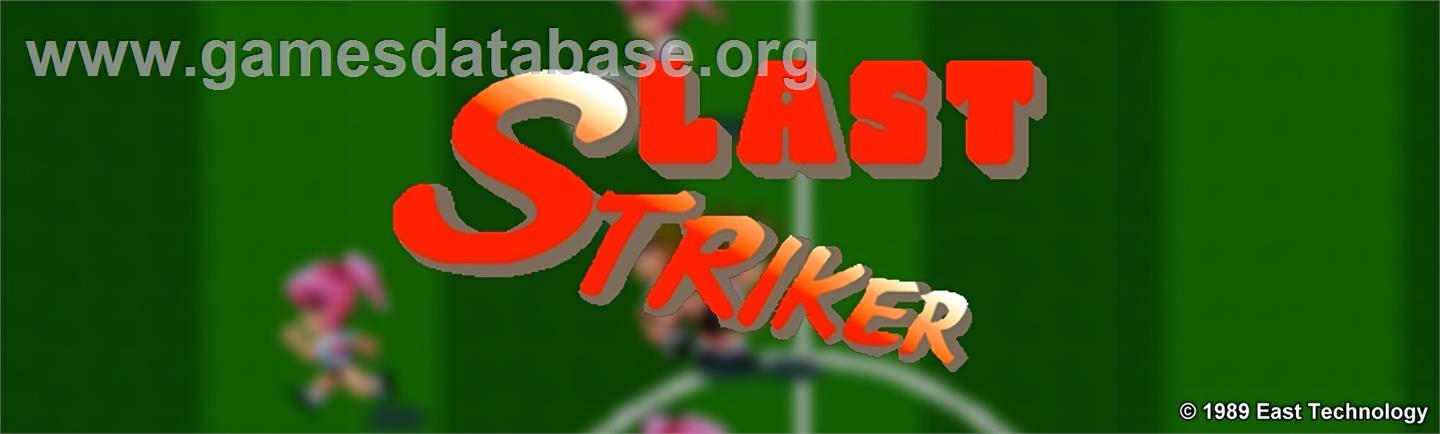 Last Striker / Kyuukyoku no Striker - Arcade - Artwork - Marquee