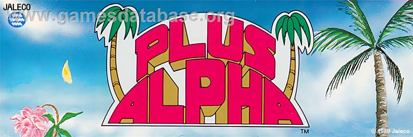 Plus Alpha - Arcade - Artwork - Marquee