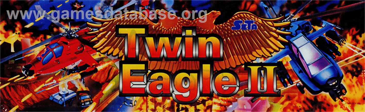 Twin Eagle II - The Rescue Mission - Arcade - Artwork - Marquee