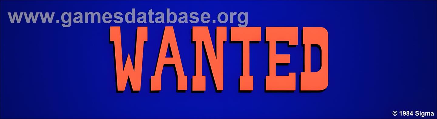 Wanted - Arcade - Artwork - Marquee