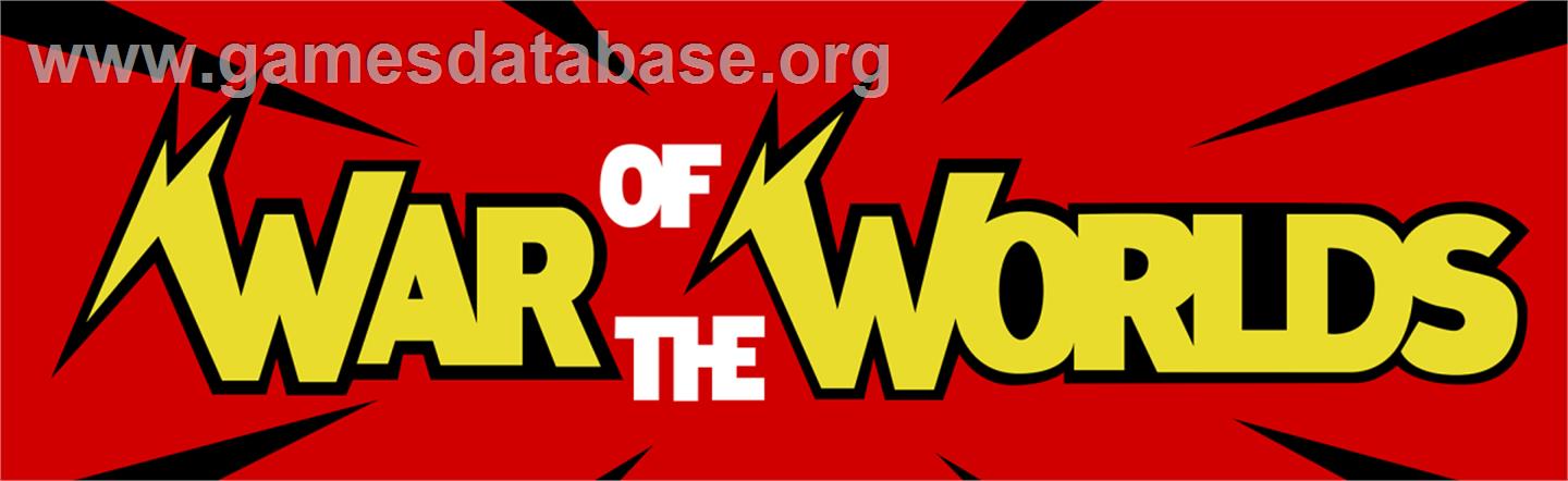 War of the Worlds - Arcade - Artwork - Marquee