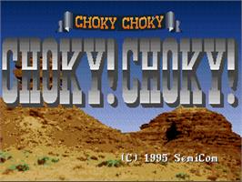 Title screen of Choky! Choky! on the Arcade.