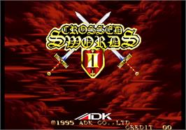 Title screen of Crossed Swords 2 on the Arcade.