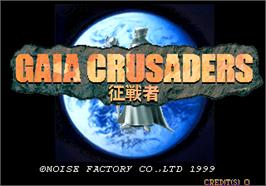 Title screen of Gaia Crusaders on the Arcade.