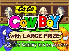 Title screen of Go Go Cowboy on the Arcade.