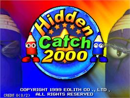 Title screen of Hidden Catch 2000 on the Arcade.