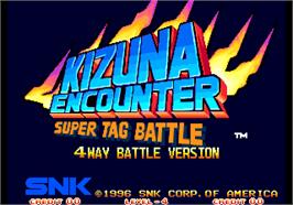 Title screen of Kizuna Encounter - Super Tag Battle 4 Way Battle Version / Fu'un Super Tag Battle Special Version on the Arcade.