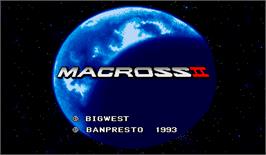 Title screen of Macross II on the Arcade.