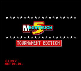 Title screen of Megatouch 5 Tournament Edition on the Arcade.