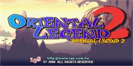 Title screen of Oriental Legend 2 on the Arcade.