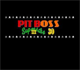 Title screen of Pit Boss Superstar III 30 on the Arcade.
