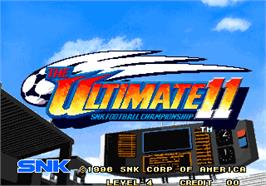Title screen of The Ultimate 11 - The SNK Football Championship / Tokuten Ou - Honoo no Libero on the Arcade.