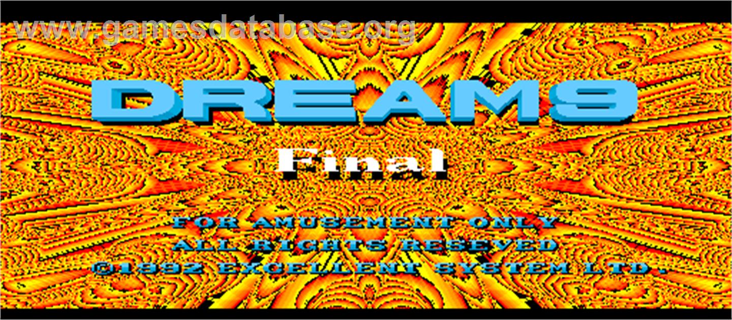 Dream 9 Final - Arcade - Artwork - Title Screen