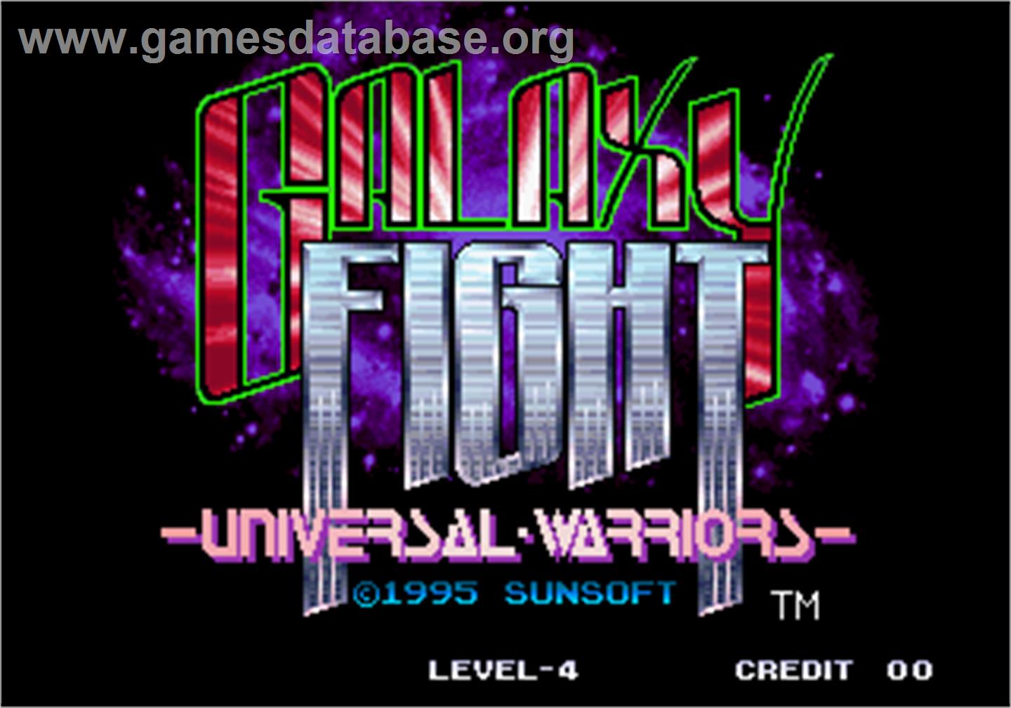 Galaxy Fight - Universal Warriors - Arcade - Artwork - Title Screen
