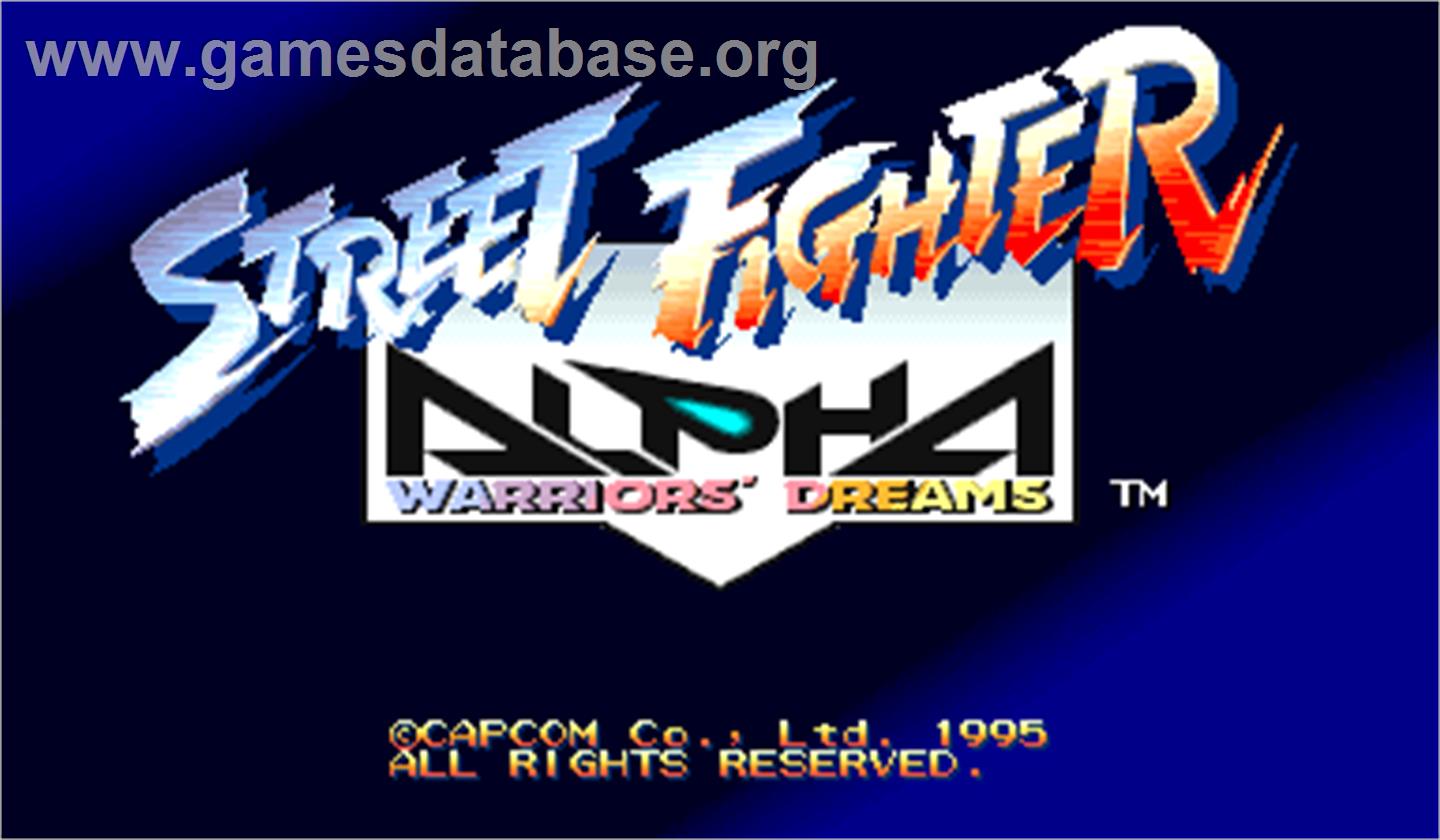Street Fighter Alpha: Warriors' Dreams - Arcade - Artwork - Title Screen