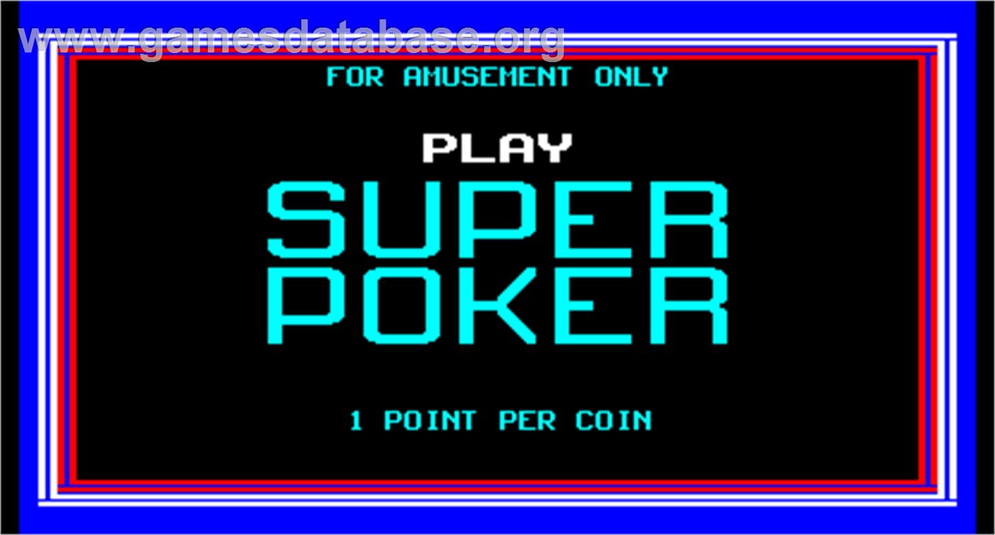 Super Poker - Arcade - Artwork - Title Screen