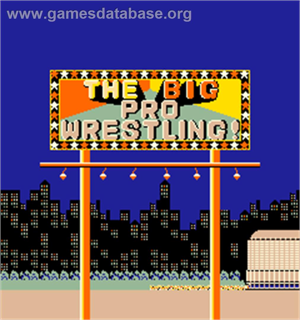 The Big Pro Wrestling! - Arcade - Artwork - Title Screen
